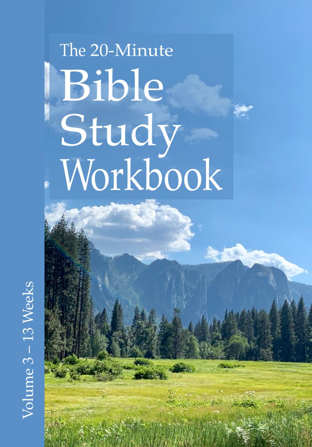 The 20-Minute Bible Study Workbook - Volume 3: Mark, 1 & 2 Corinthians, 2 Samuel (The 20–Minute Bible Study Workbooks, Band 3) Religion & Esotericism