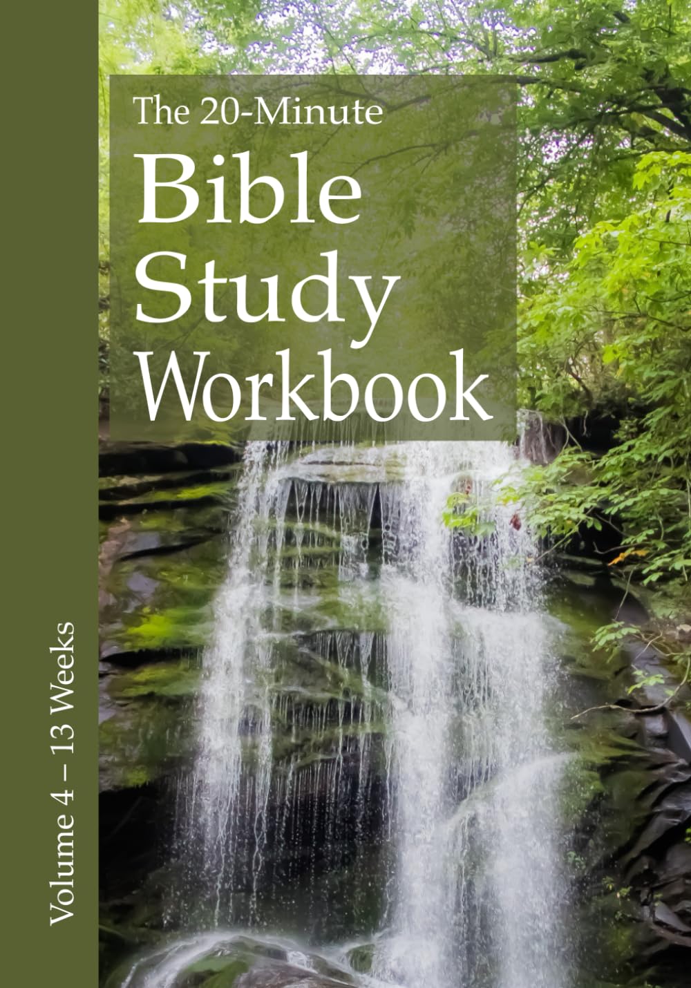 The 20-Minute Bible Study Workbook - Volume 4: Luke, Acts, 1 John, 2 Peter, James (The 20–Minute Bible Study Workbooks, Band 4) Religion & Esotericism