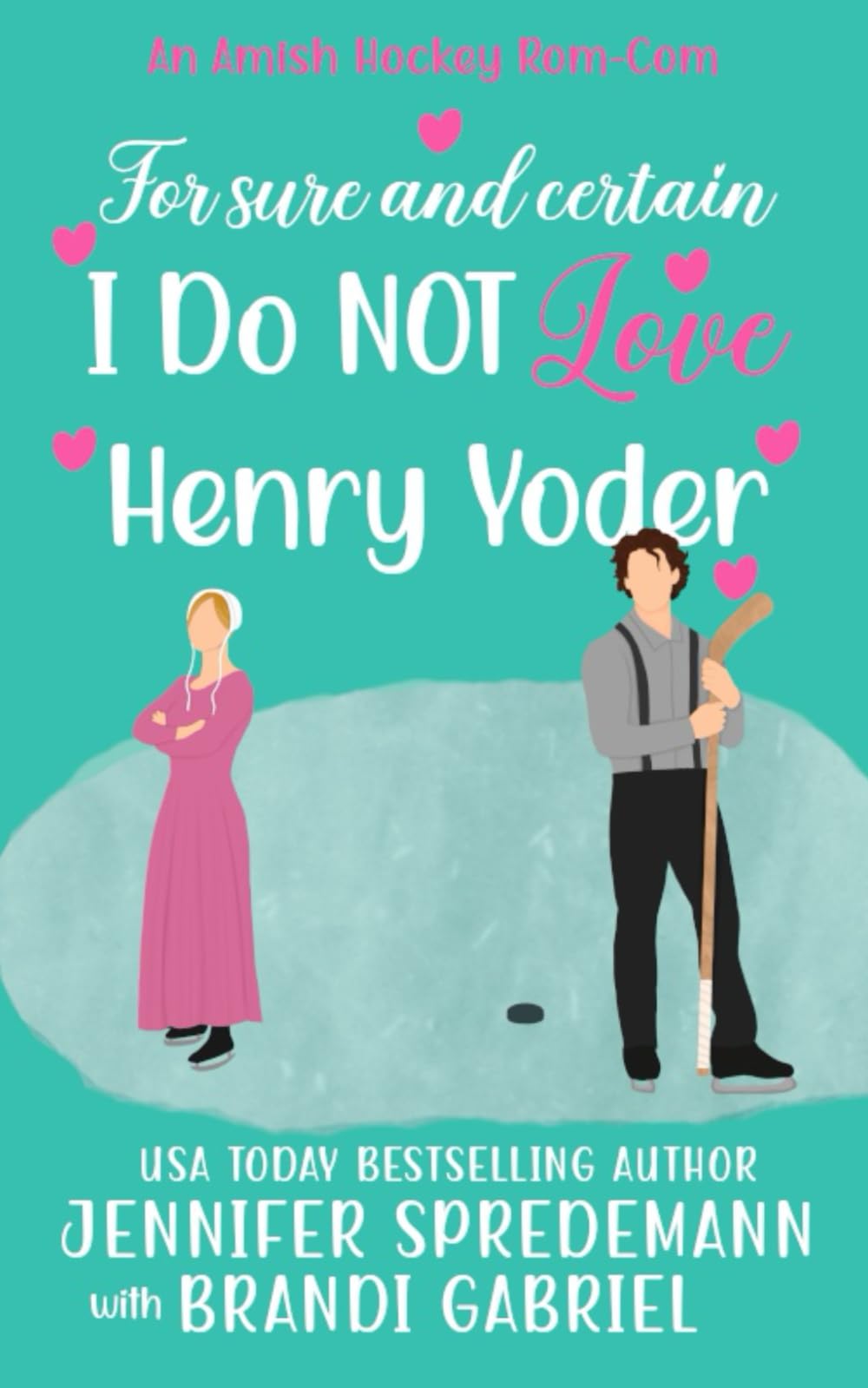 For Sure and Certain I Do NOT Love Henry Yoder: An Amish Hockey Rom-Com Religion & Esotericism