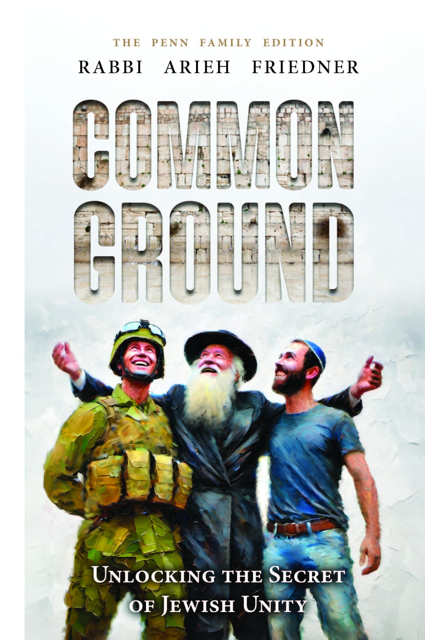 Common Ground: Unlocking the secret of Jewish Unity Religion & Esotericism