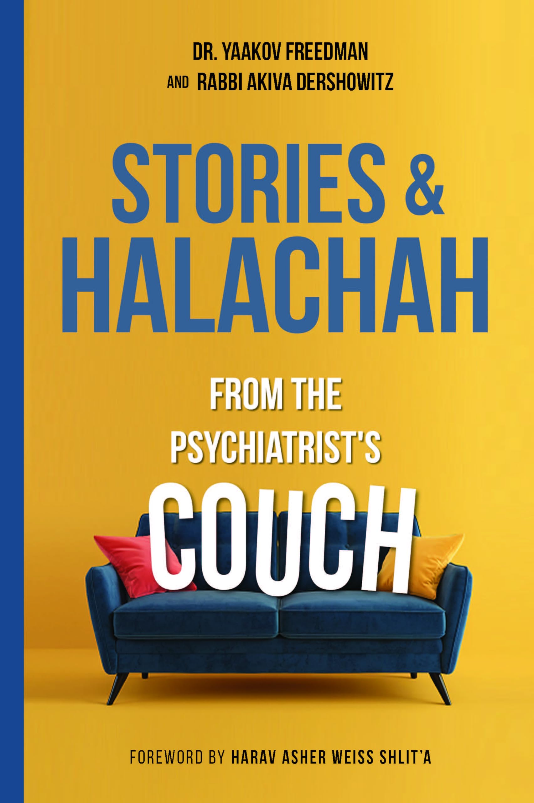 Stories & Halachah from the Psychiatrist's Couch Books
