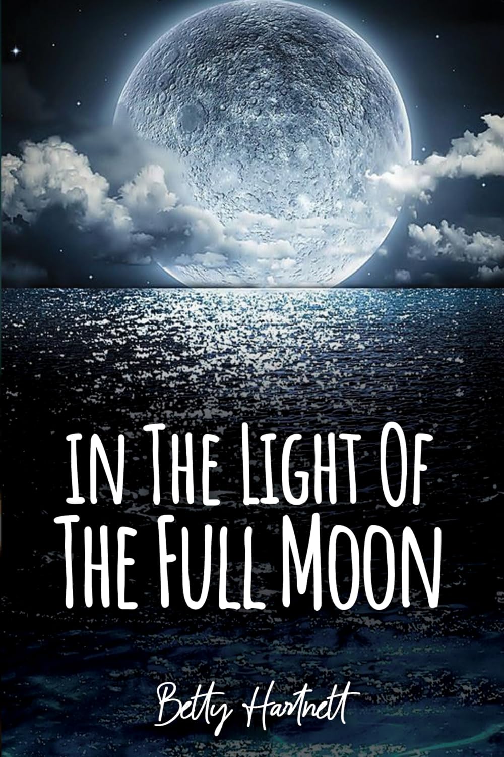 In the Light of the Full Moon: 99 Poems of Reflection Poetry
