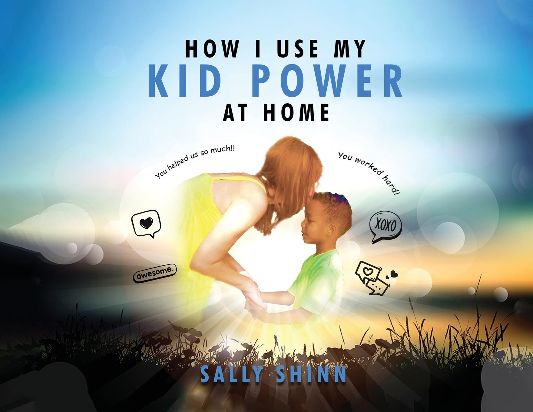How I Use My Kid Power at Home Parents & Children