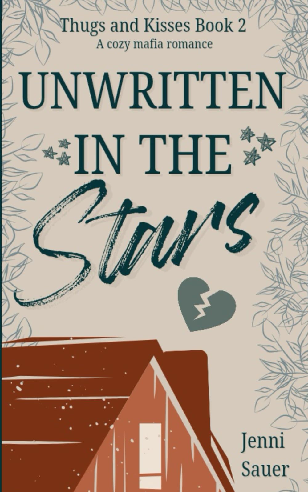 Unwritten in the Stars (Thugs and Kisses, Band 2) Politics & History