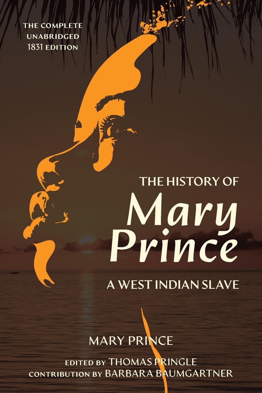 The History of Mary Prince (Warbler Classics Annotated Edition) Social Sciences