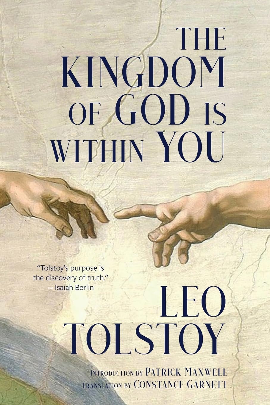 The Kingdom of God Is Within You (Warbler Classics Annotated Edition) Philosophy