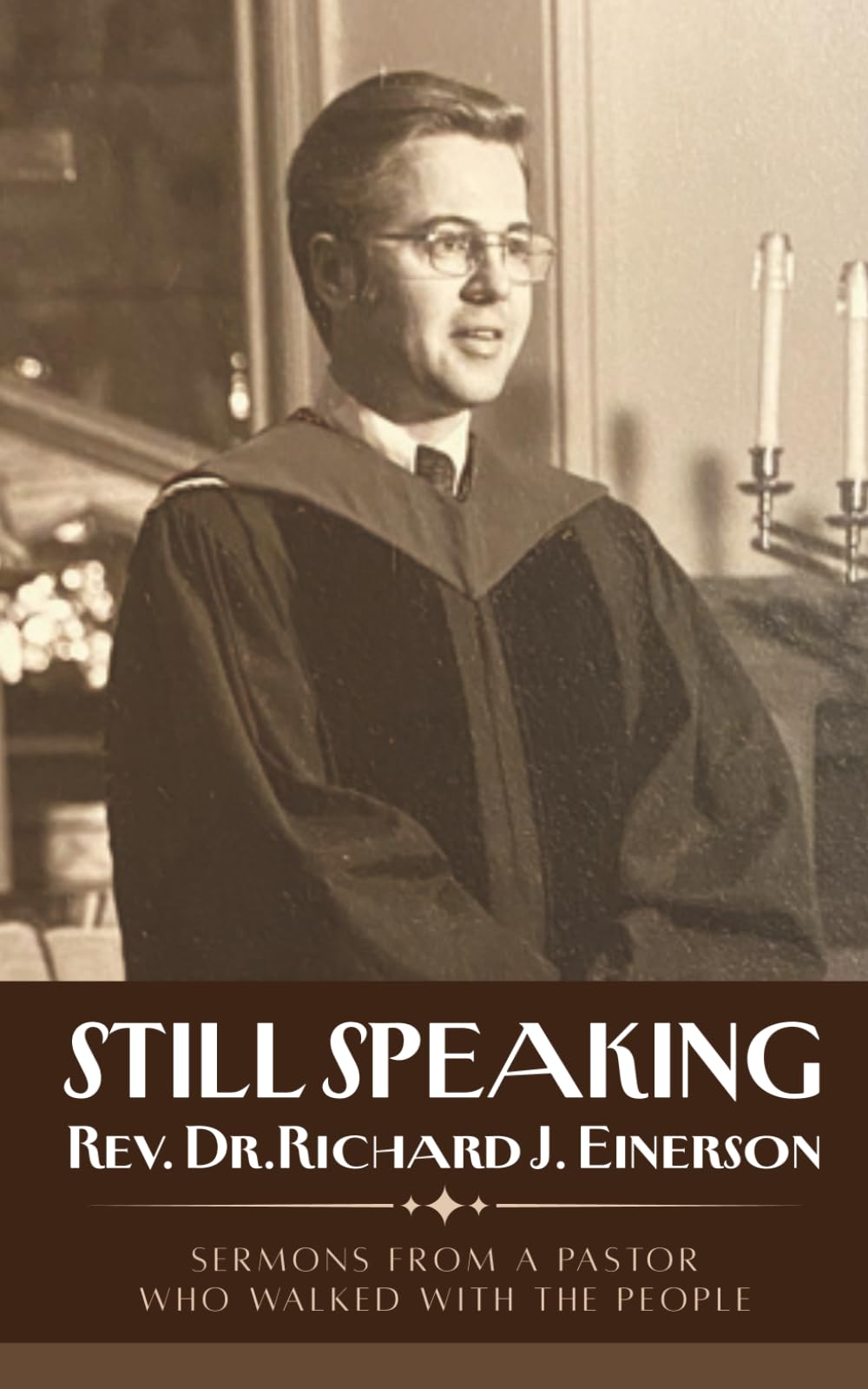 Still Speaking: Sermons from a Pastor Who Walked with the People Religion & Esotericism