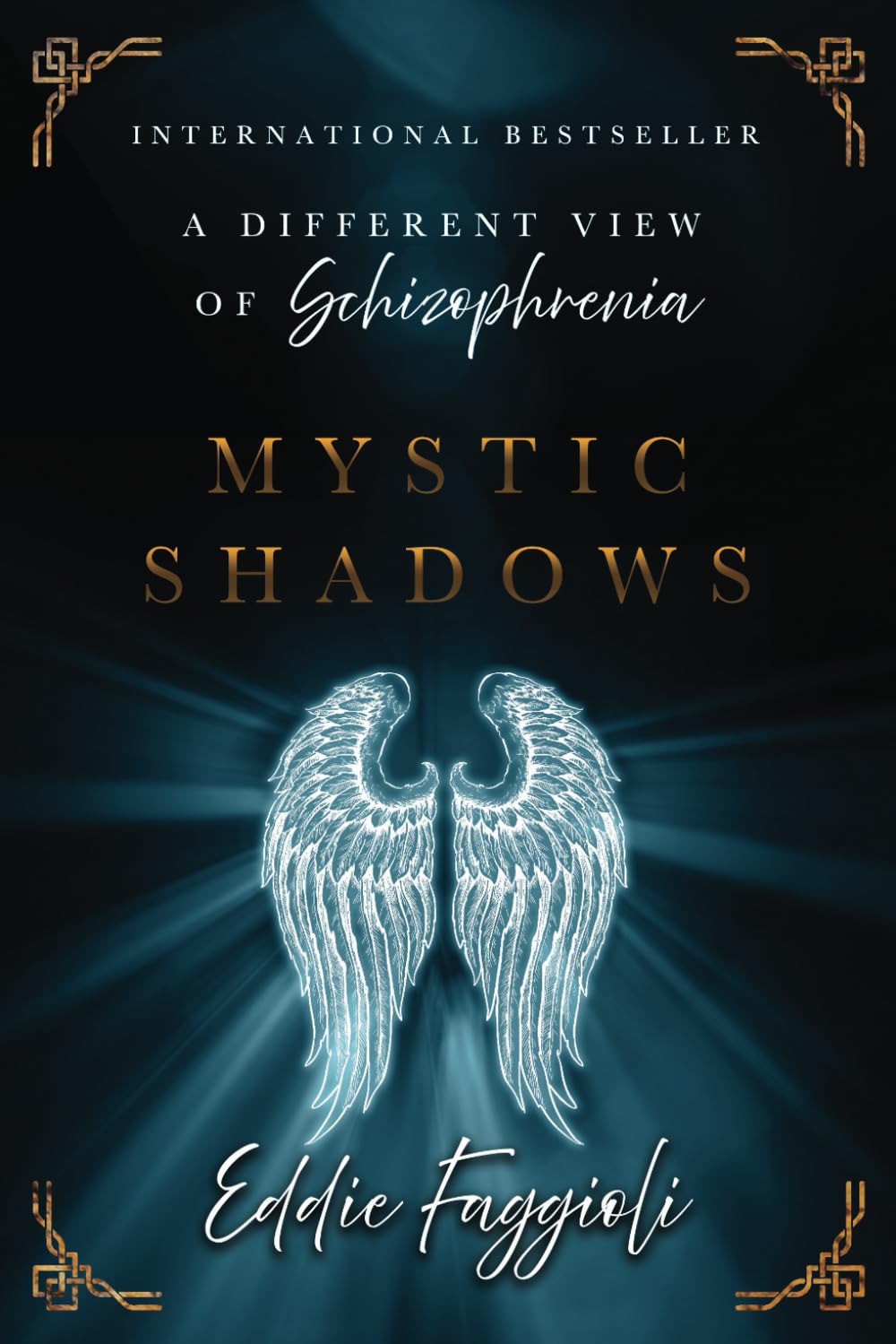 Mystic Shadows: A Different View of Schizophrenia Art & Literature