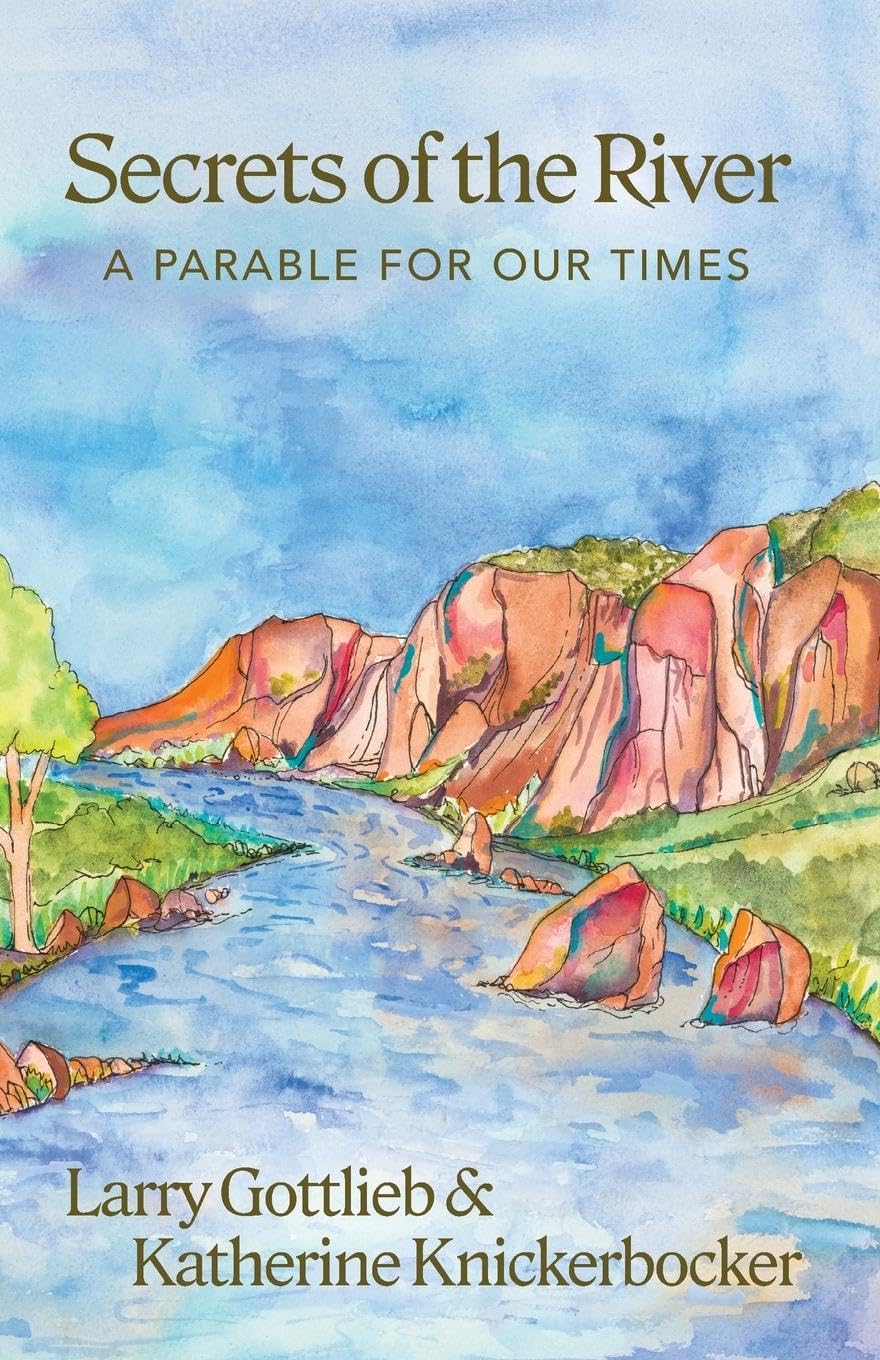Secrets of the River: A Parable for Our Times Contemporary literature