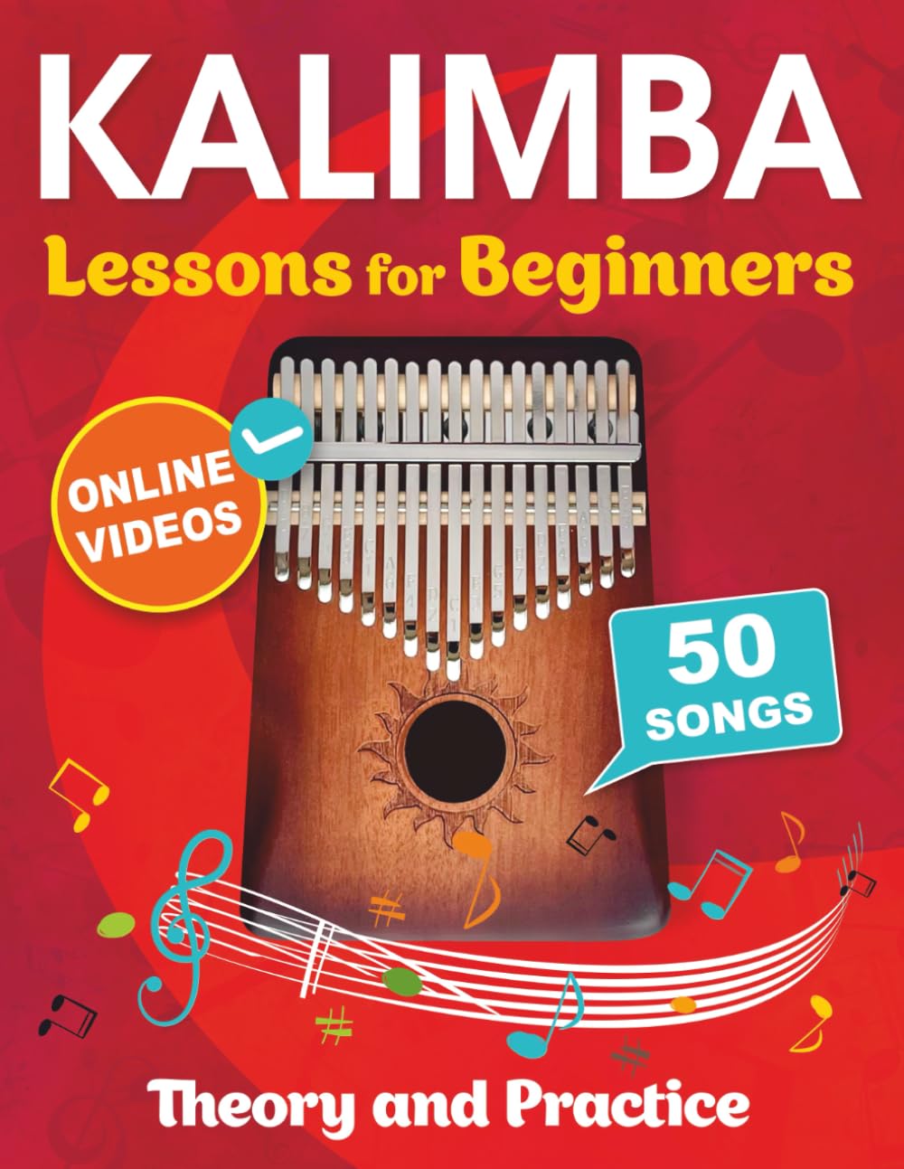 Kalimba Lessons for Beginners with 50 Songs: Theory and Practice + Online Videos Sheet Music
