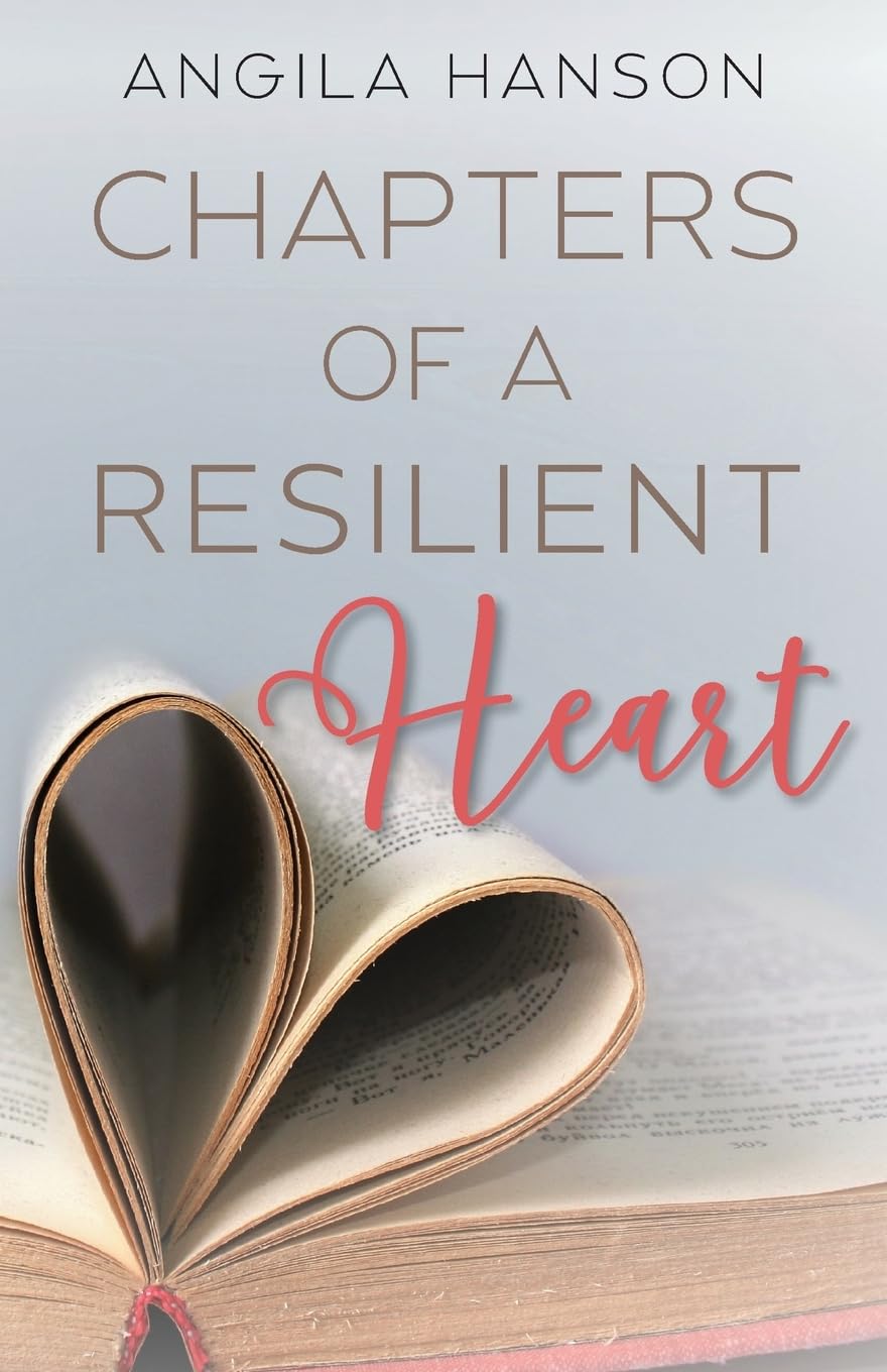 Chapters of a Resilient Heart Art & Literature