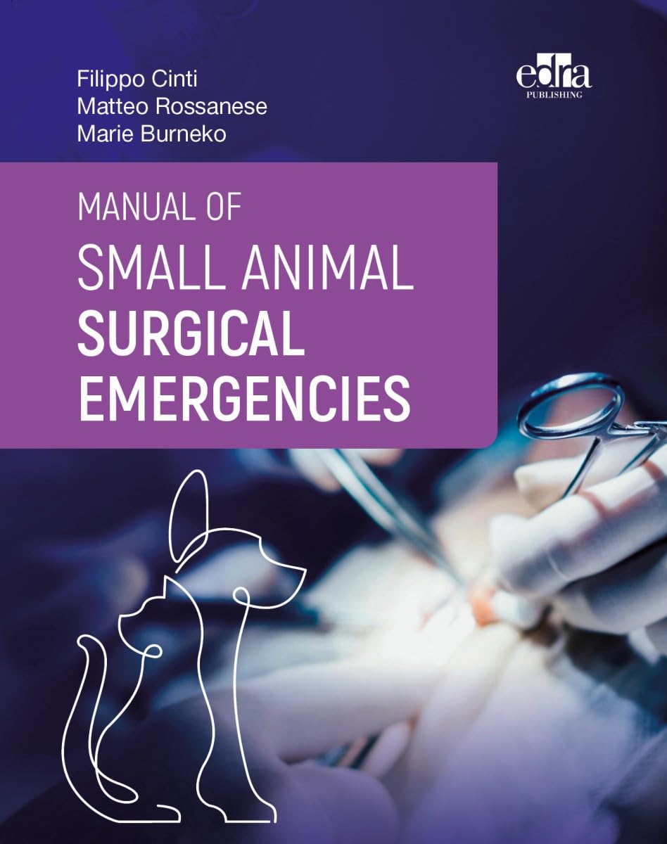 Manual of Small Animal Surgical Emergencies Medicine
