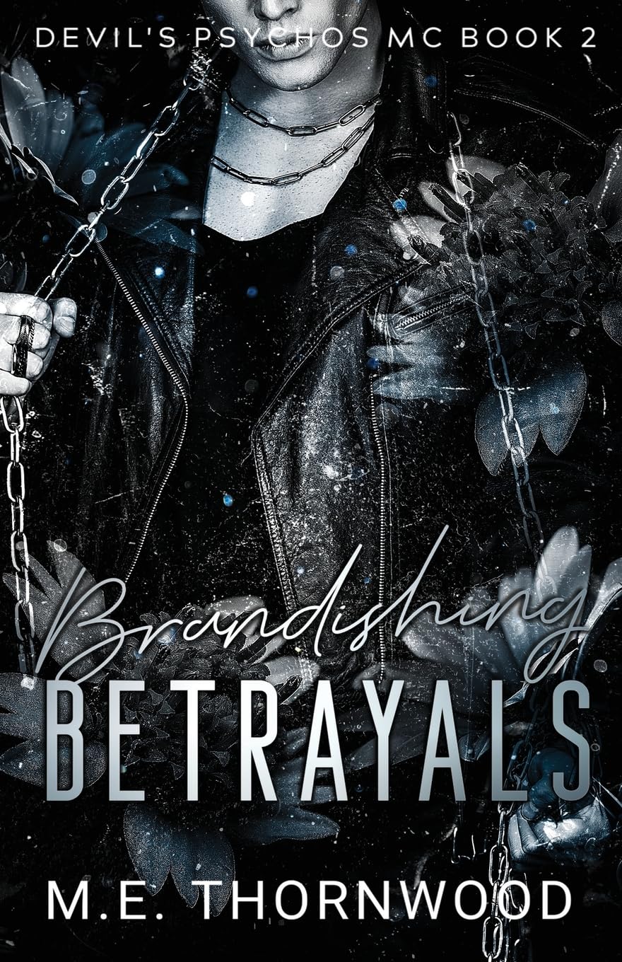 Brandishing Betrayals Eroticism