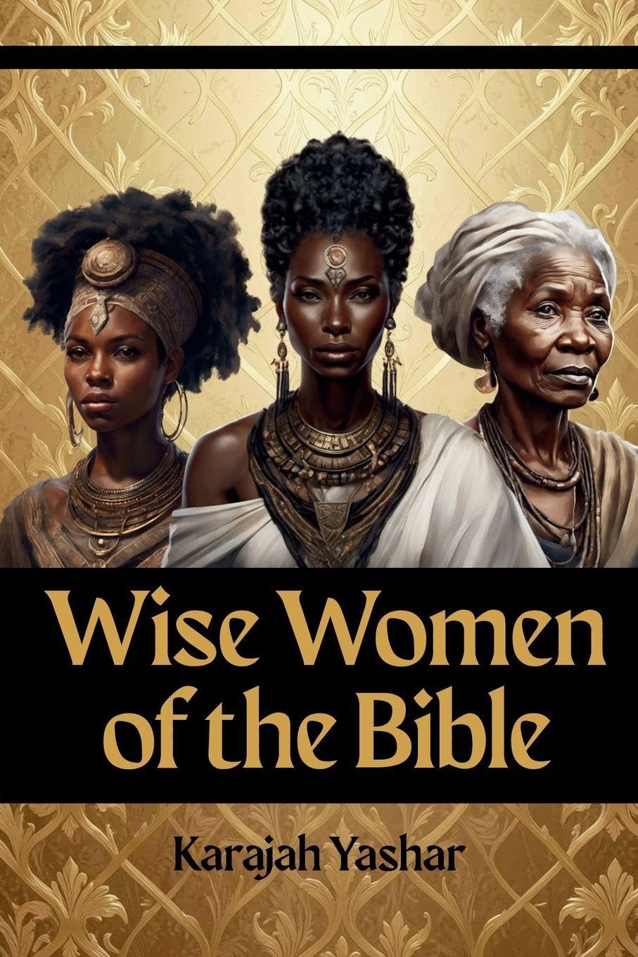 Wise Women of the Bible Religion & Esotericism