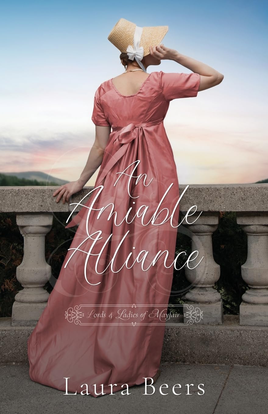 An Amiable Alliance: A Regency Romance (Lords & Ladies of Mayfair) Historical Fiction