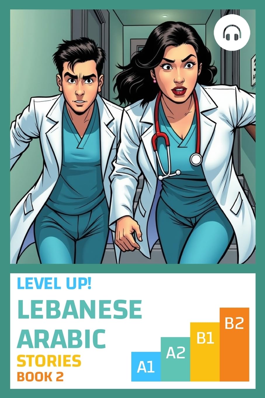 Level Up! Lebanese Arabic Stories (Book 2) Foreign Languages ​​& Dictionaries