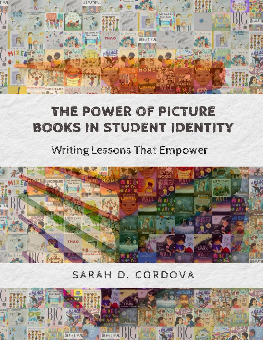 The Power of Picture Books in Student Identity: Writing Lessons That Empower Books