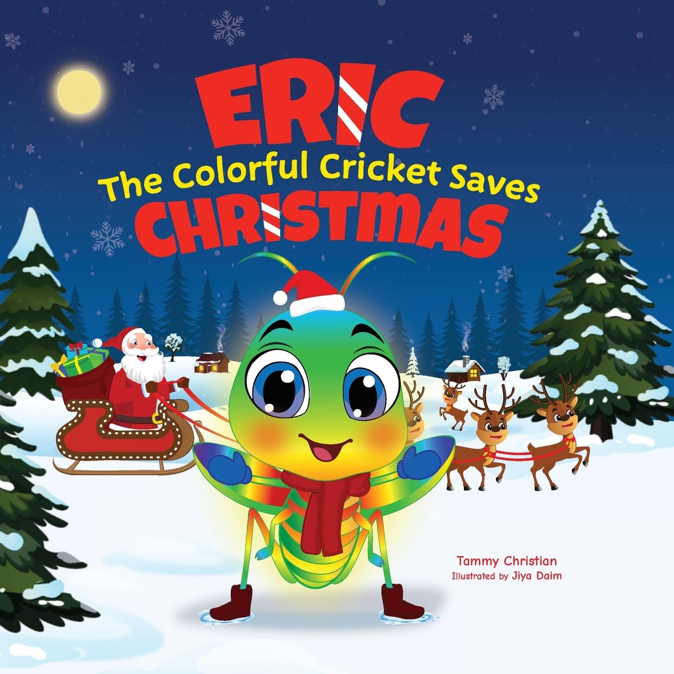 Eric the Colorful Cricket Saves Christmas Novels & Short Stories