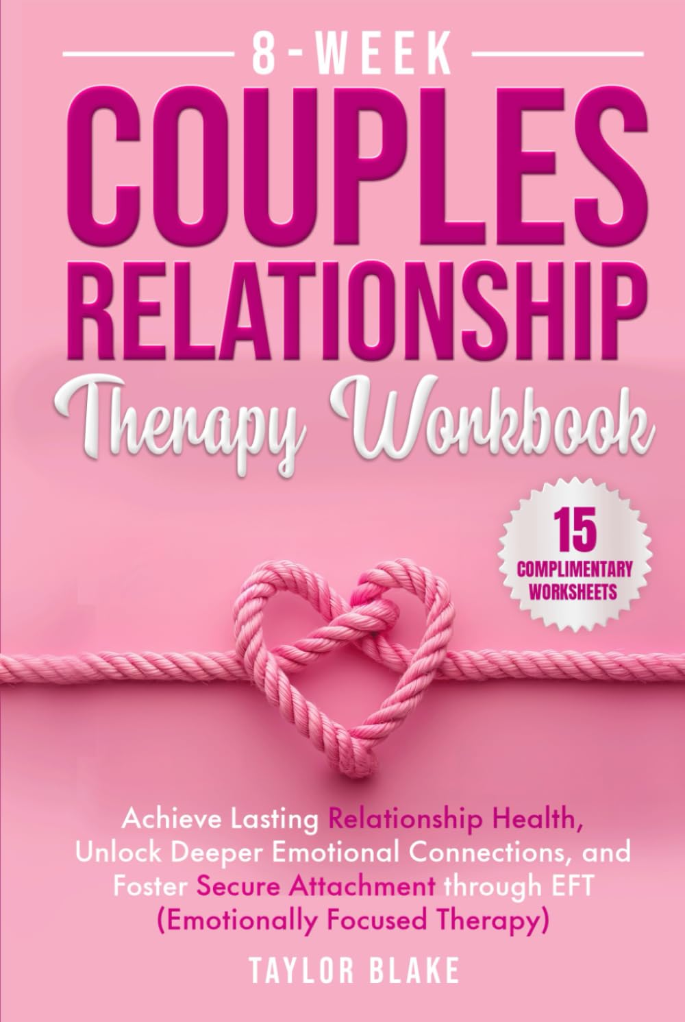 8-Week Couples Relationship Therapy Workbook Eroticism