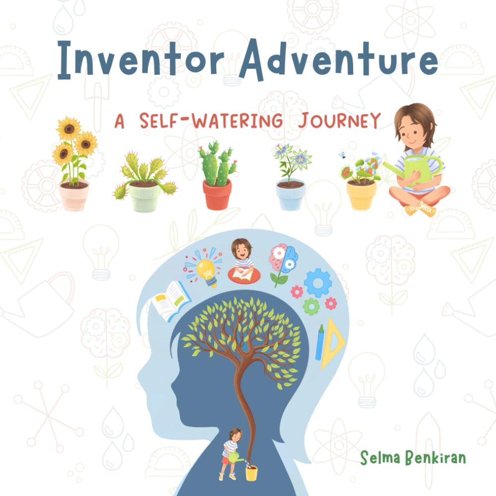 Inventor Adventure: A self-watering journey book