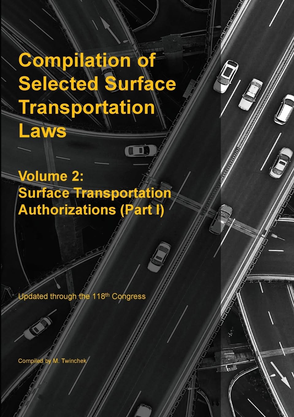 Compilation of Selected Surface Transportation Laws Vol 2 Law