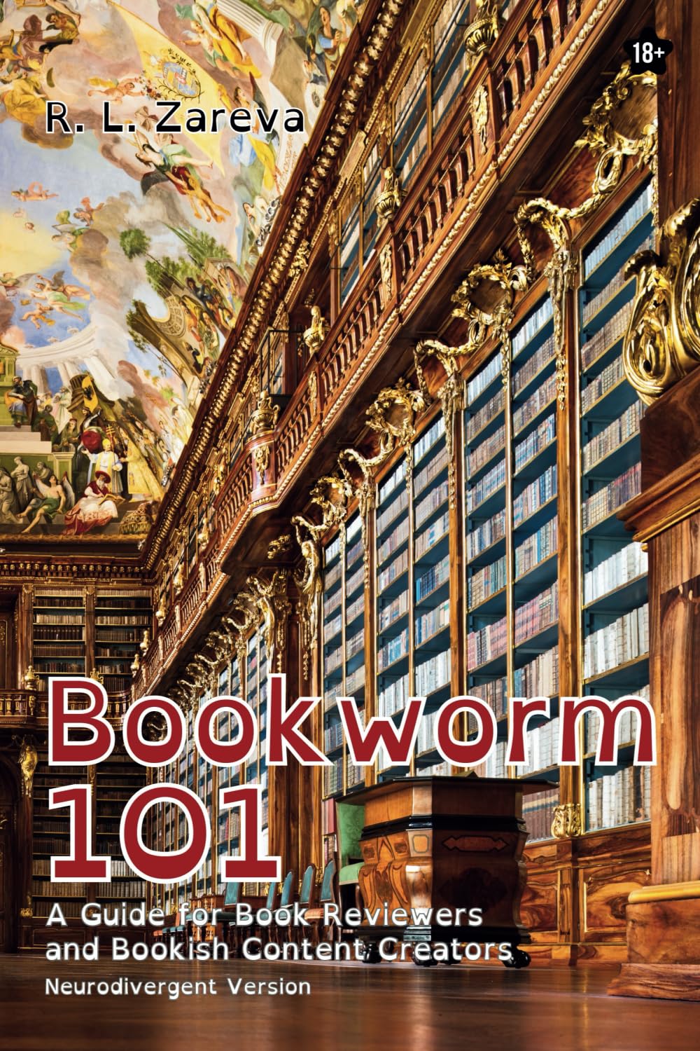 Bookworm 101: A Guide for Book Reviewers and Bookish Content Creators - Neurodivergent Version (Reading Guidance) Social Sciences