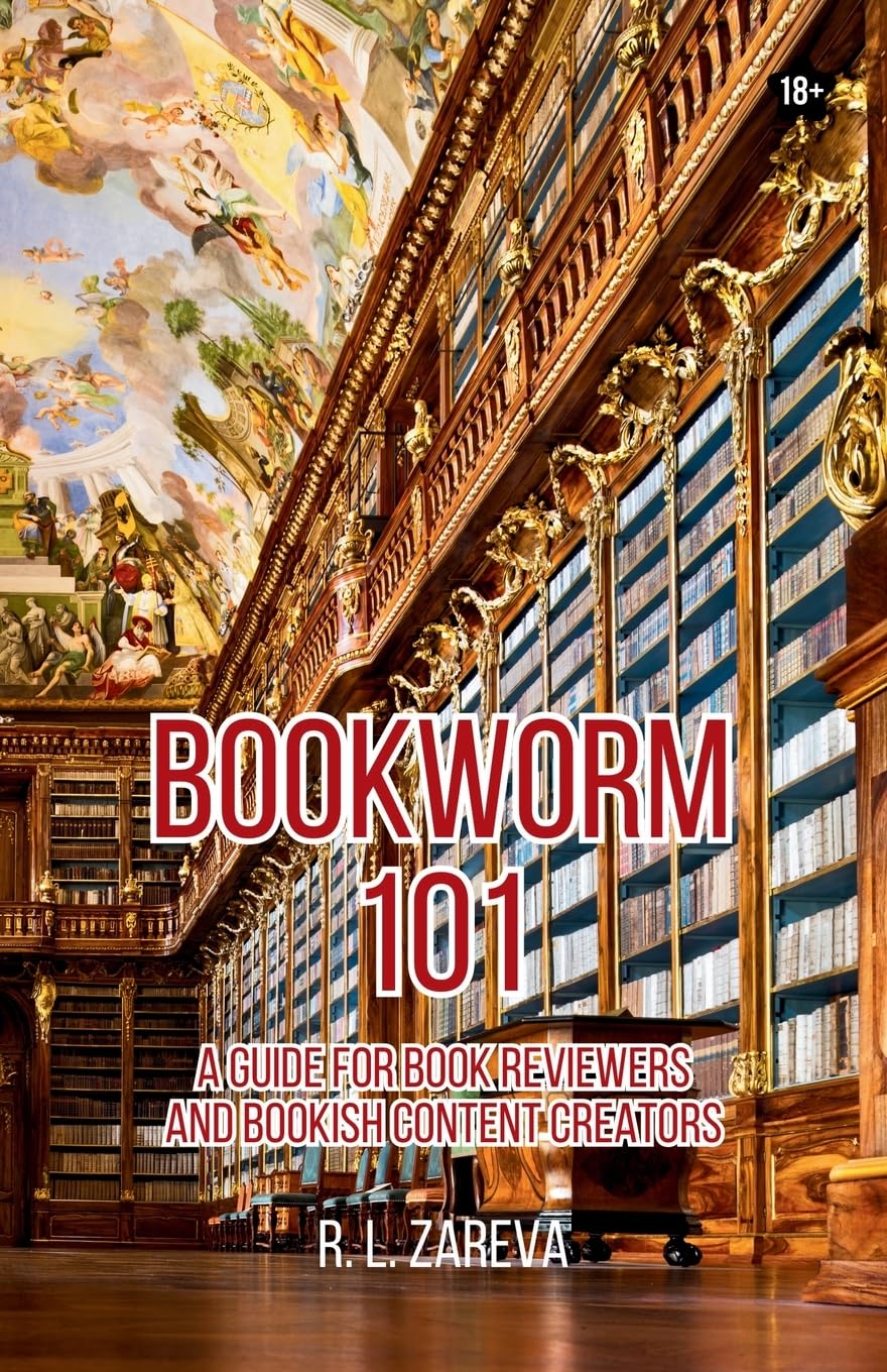 Bookworm 101: A Guide for Book Reviewers and Bookish Content Creators (Reading Guidance) Contemporary literature