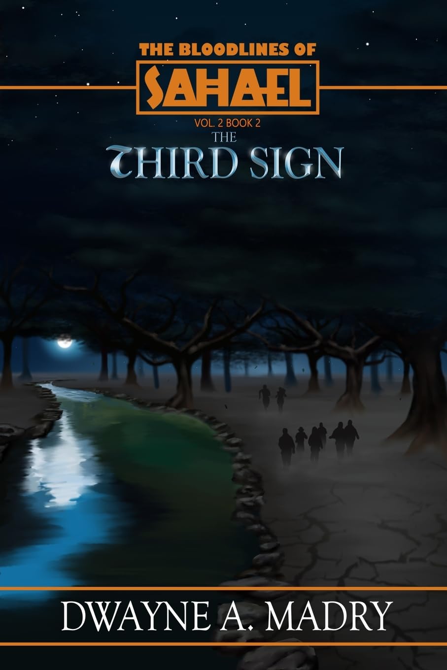 The Bloodlines of Sahael Volume Two Book Two Action & Adventure