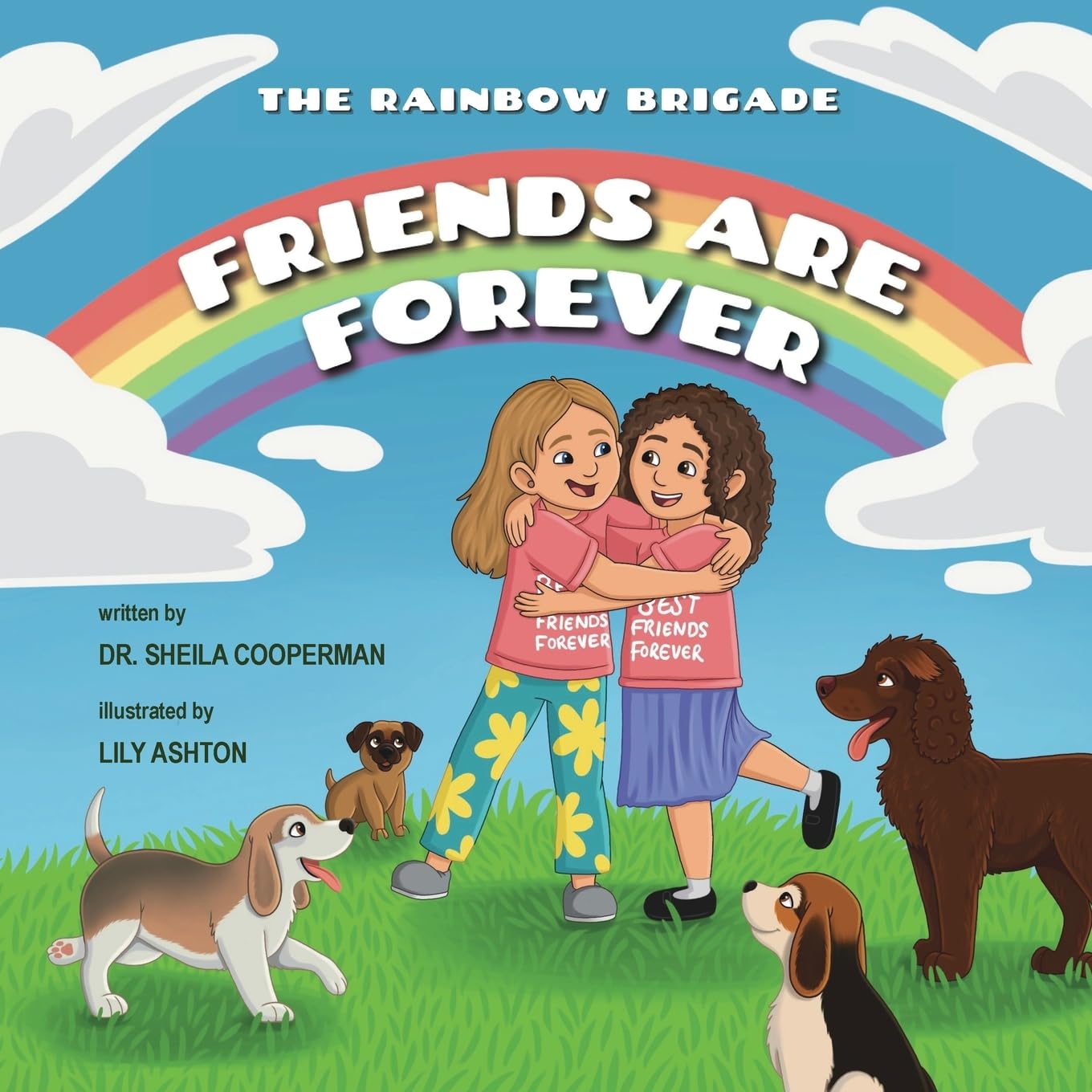 Friends Are Forever (The Rainbow Brigade) Parents & Children
