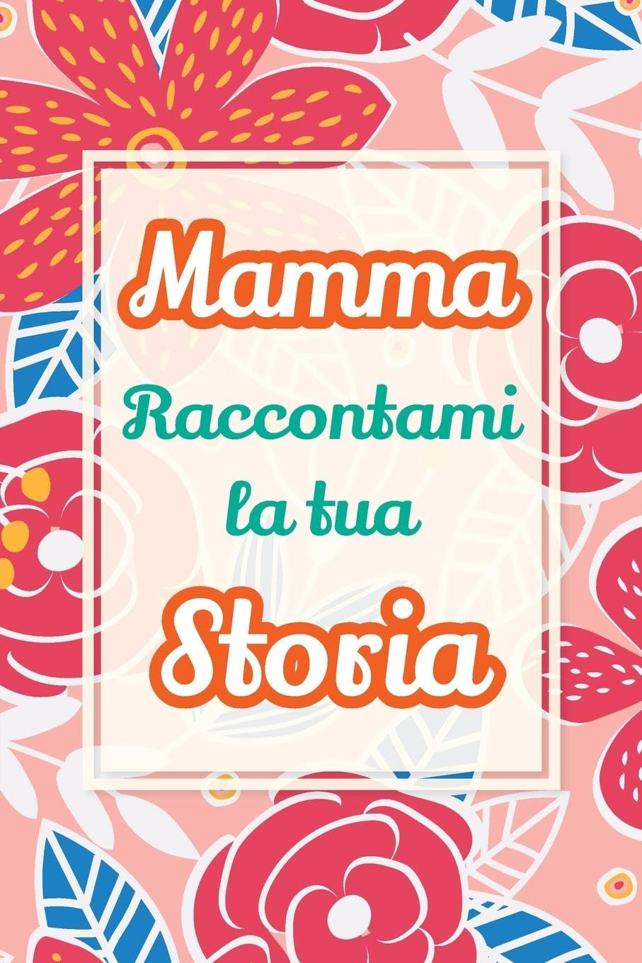 Mamma, raccontami la tua storia Leisure, Home & Garden