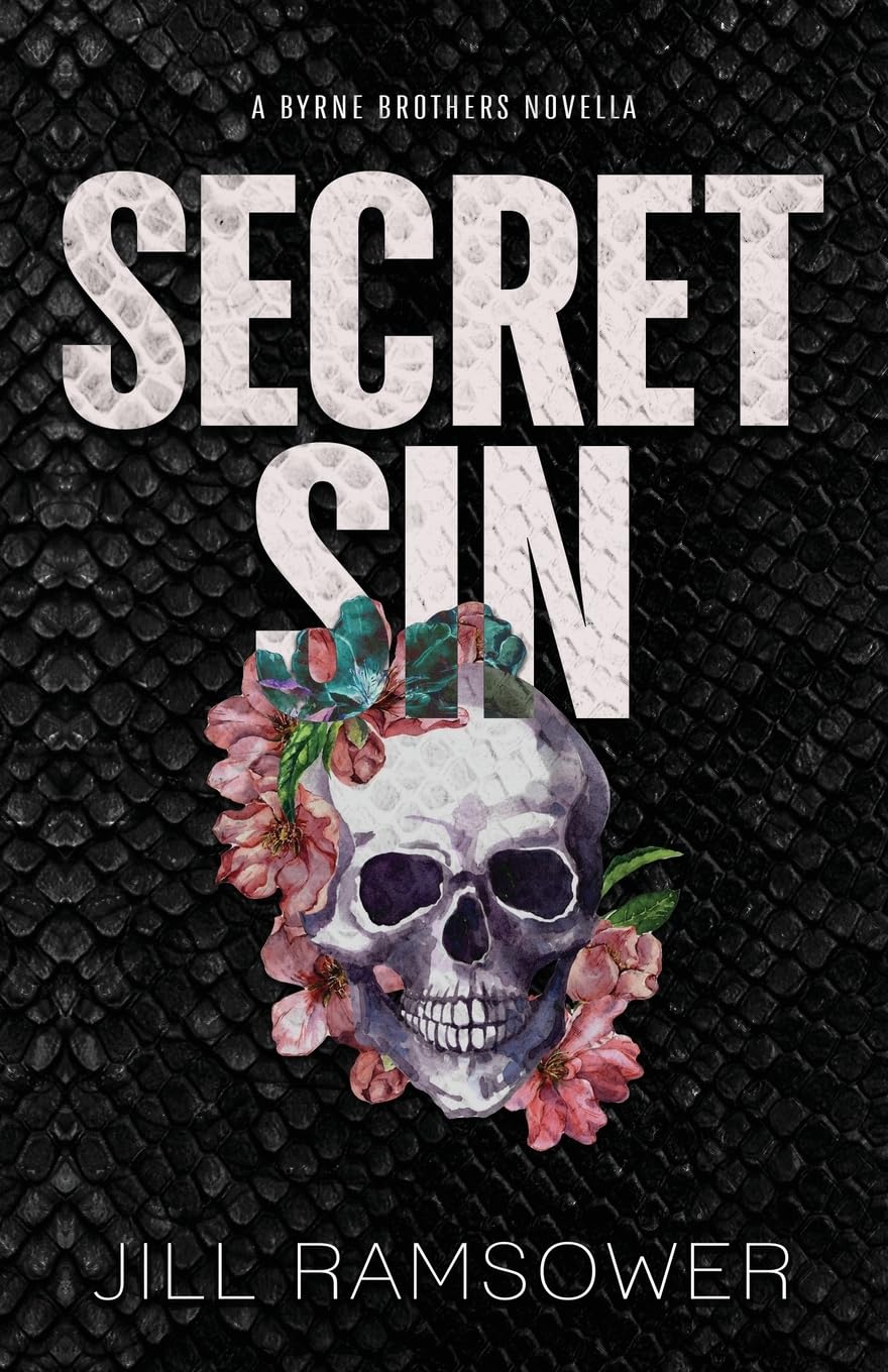 Secret Sin: Special Print Edition (The Byrne Brothers, Band 2) Contemporary literature