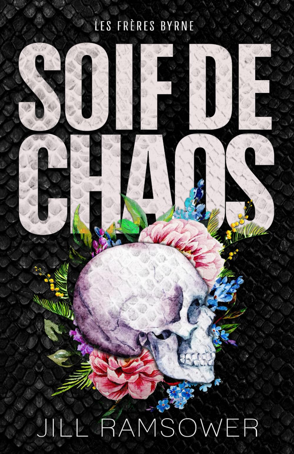 Soif de Chaos (Les Frères Byrne, Band 5) Romantic Thrillers