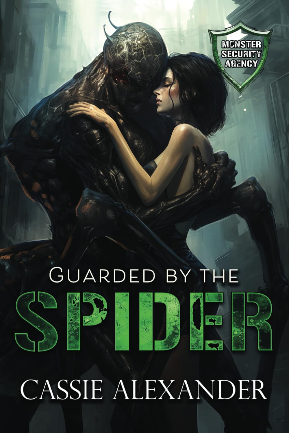 Guarded by the Spider: (Monster Security Agency) Action & Adventure