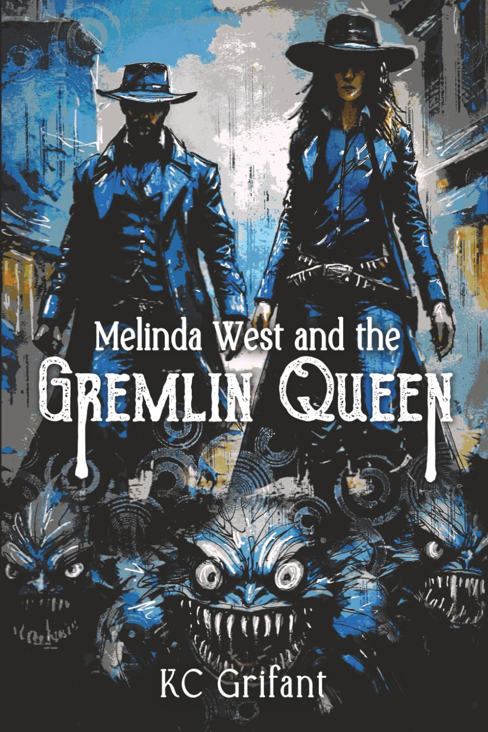 Melinda West and the Gremlin Queen Dark Fantasy