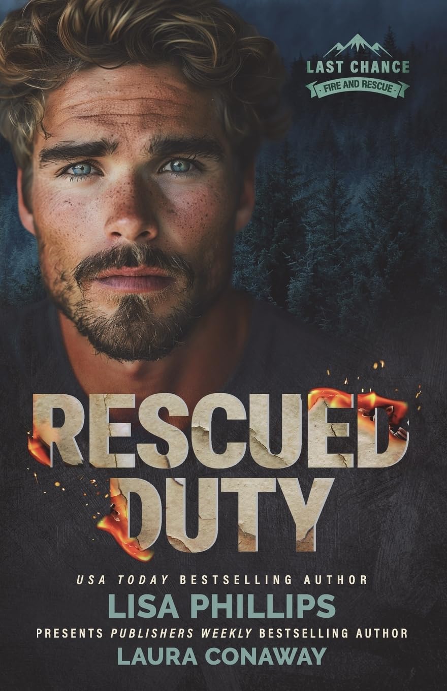 Rescued Duty: A Last Chance County Novel (Last Chance Fire and Rescue, Band 5) Historical Fiction