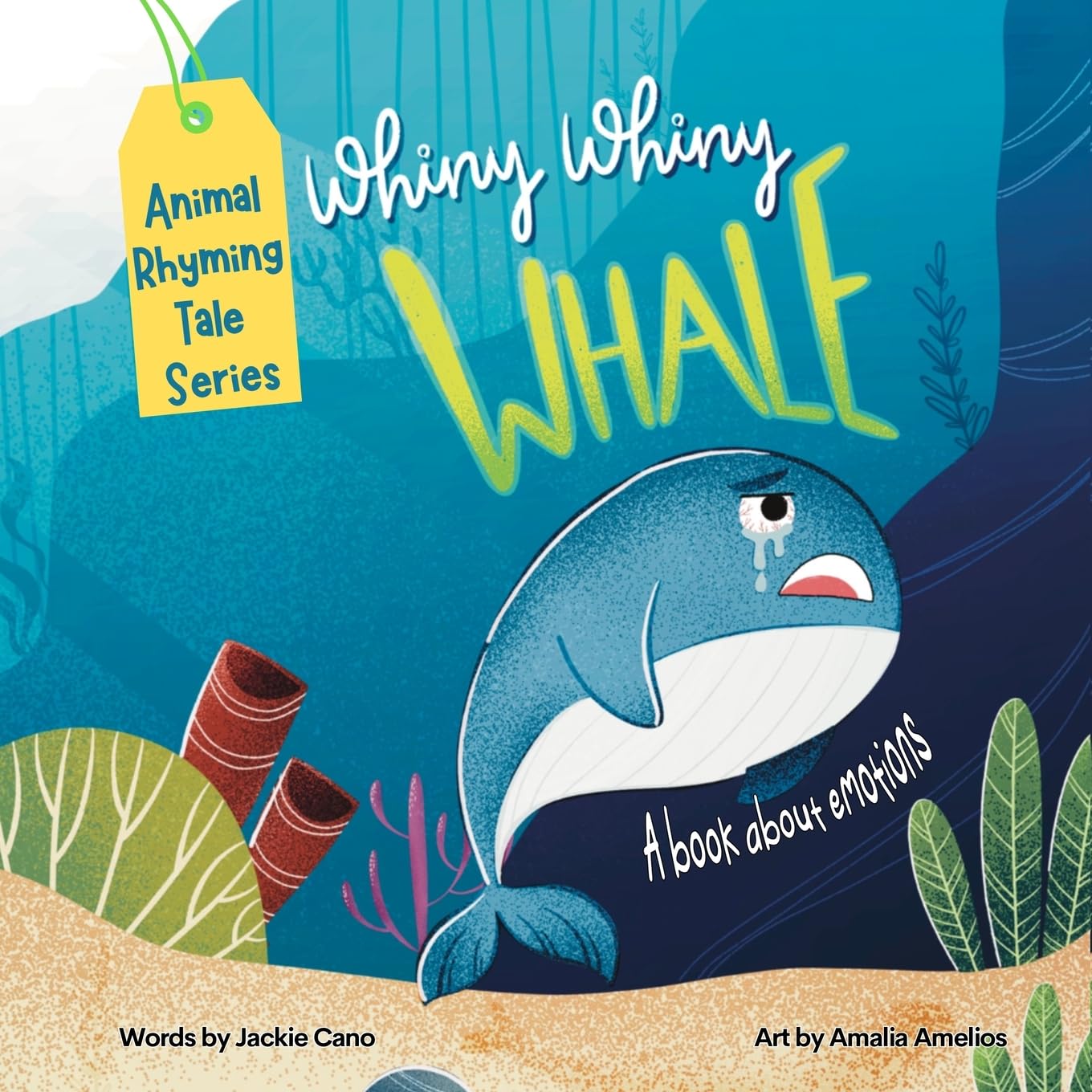 Whiny Whiny Whale a Rhyming Musical Mammal Adventure Natural Sciences