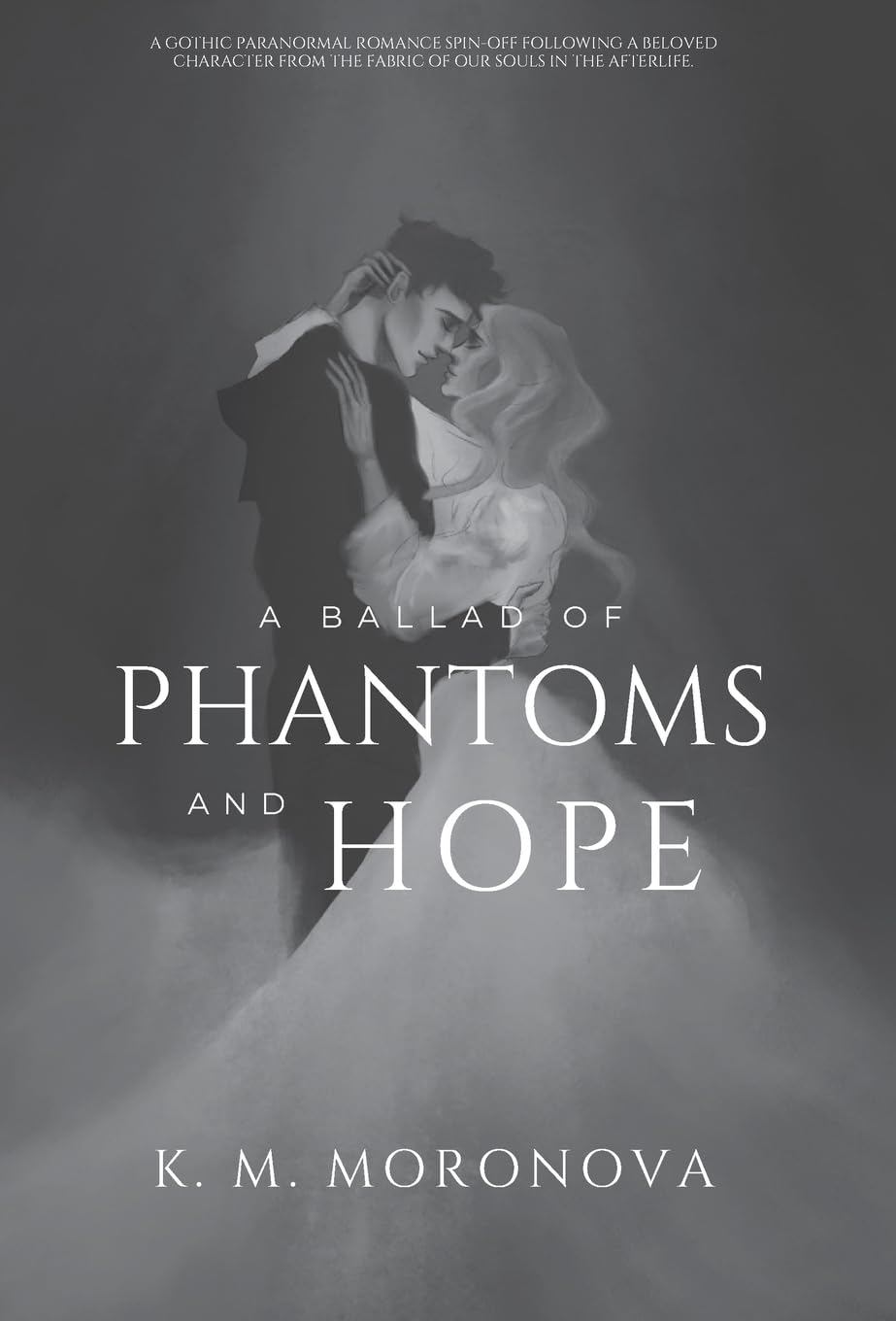 A Ballad of Phantoms and Hope Classics