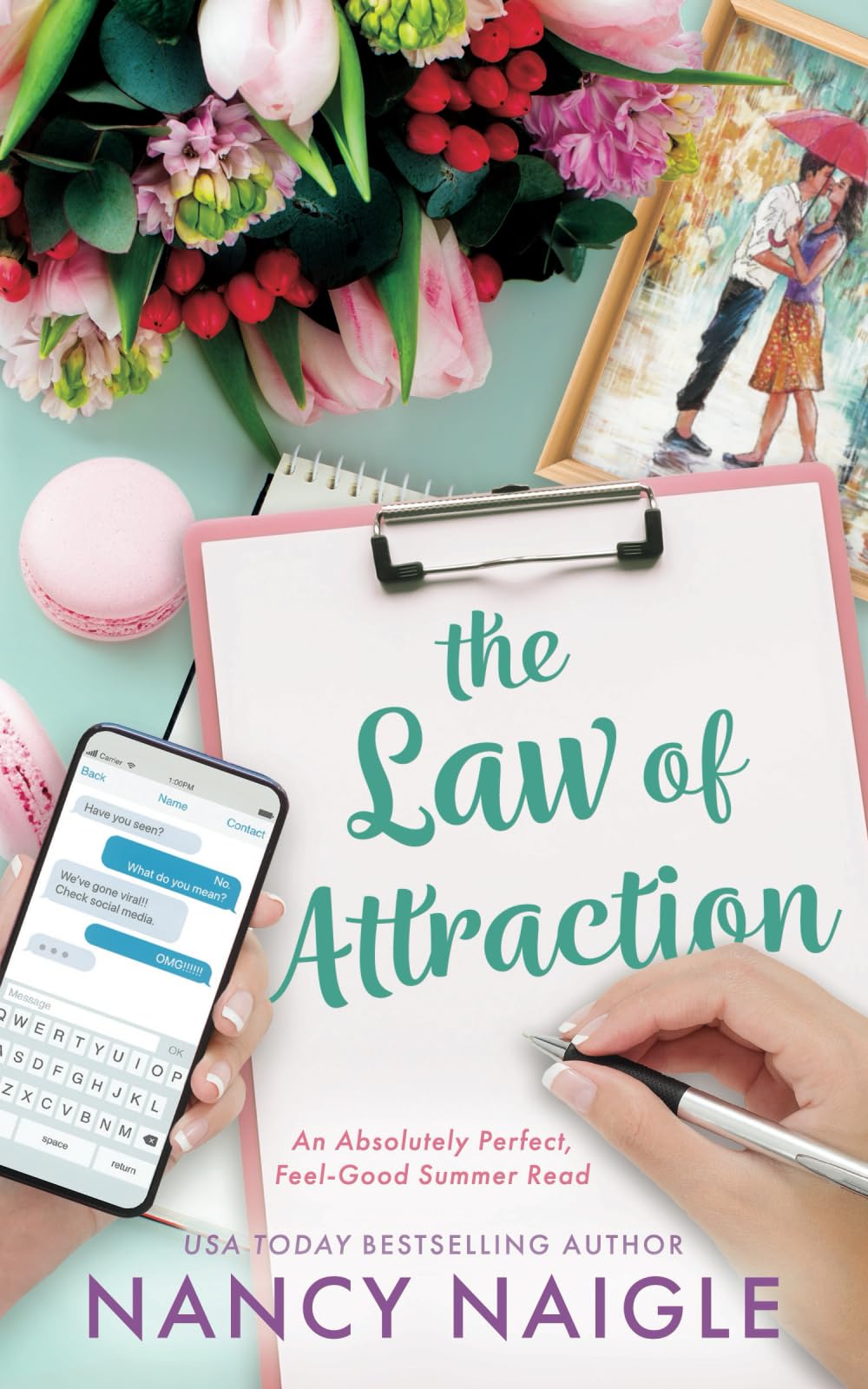 The Law of Attraction: An Absolutely Perfect, Feel-Good Summer Read Contemporary Romance