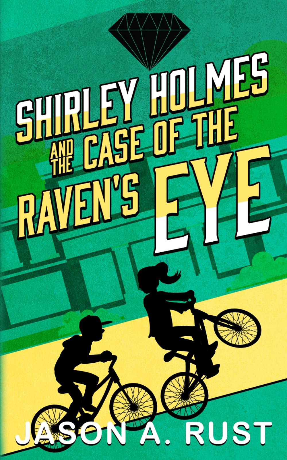 Shirley Holmes and the Case of the Raven's Eye Detective & CSI
