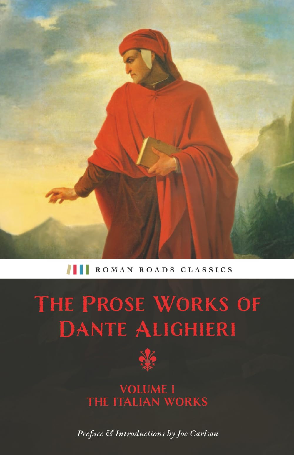 The Prose Works of Dante Alighieri: Volume 1 – The Italian Works Contemporary literature