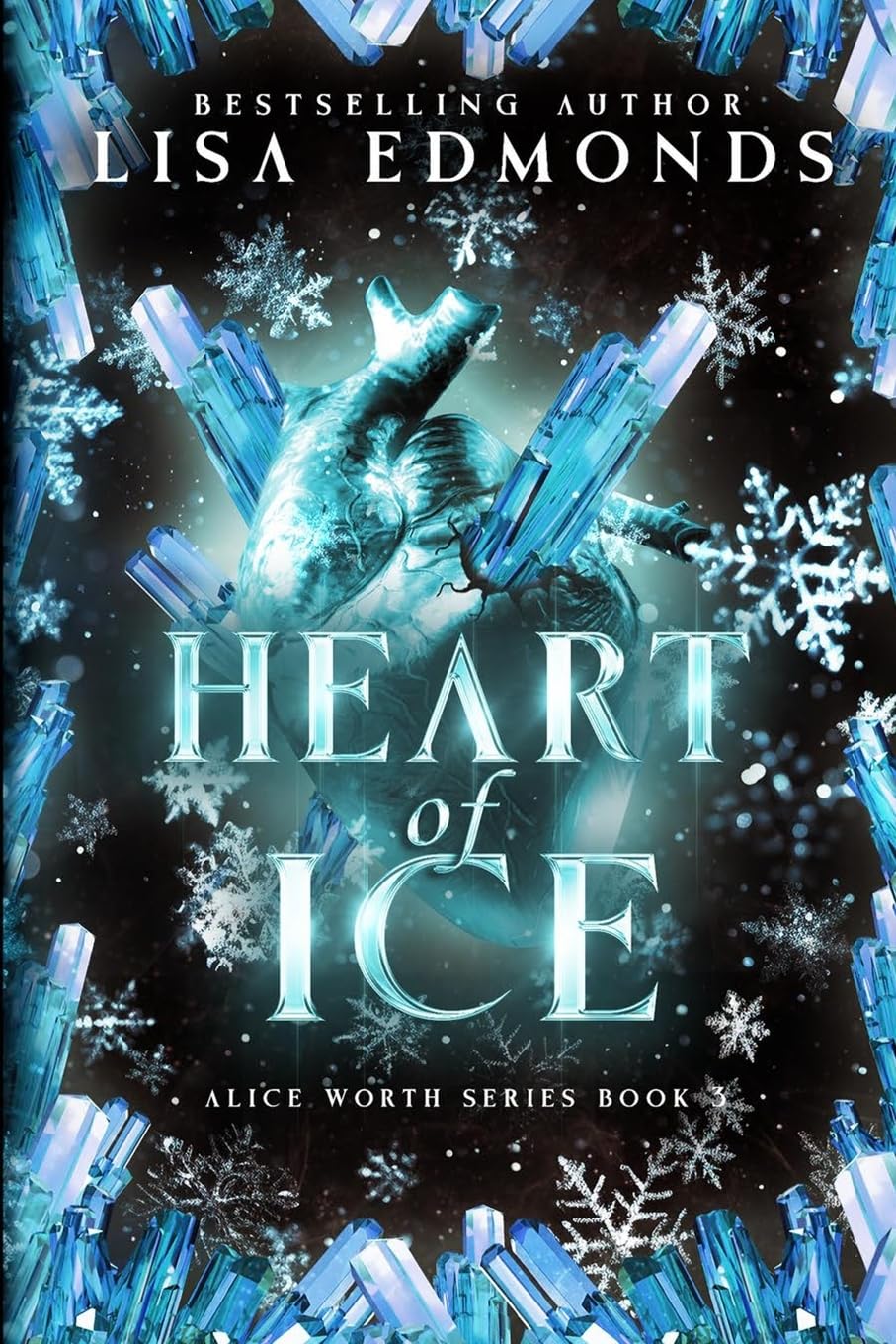 Heart of Ice (Alice Worth Book 2) Historical Fiction