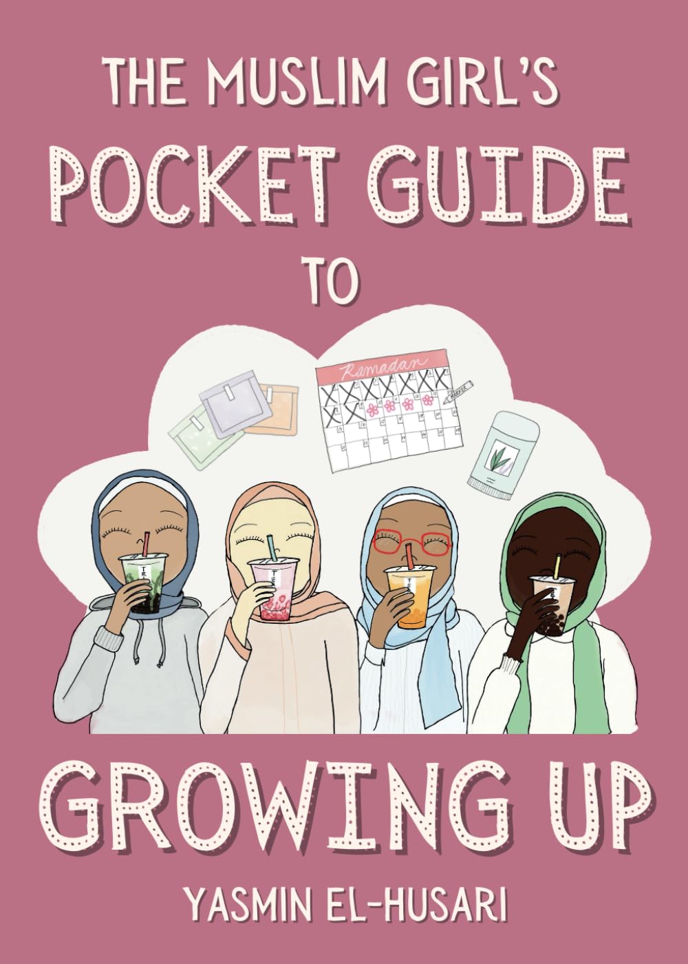 The Muslim Girl's Pocket Guide to Growing Up Non-fiction