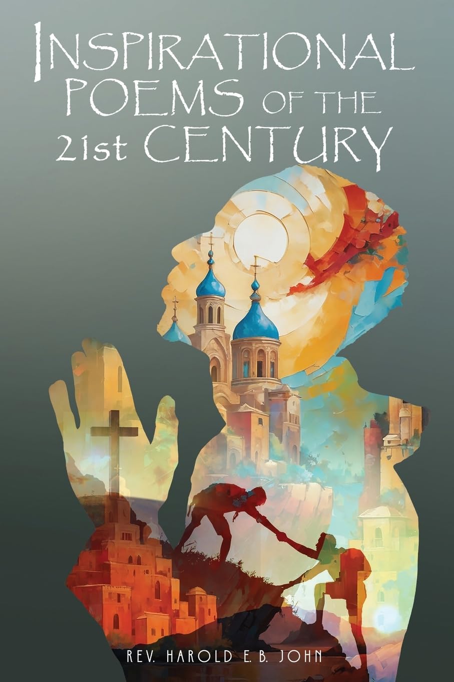 Inspirational Poems of the 21st Century Poetry