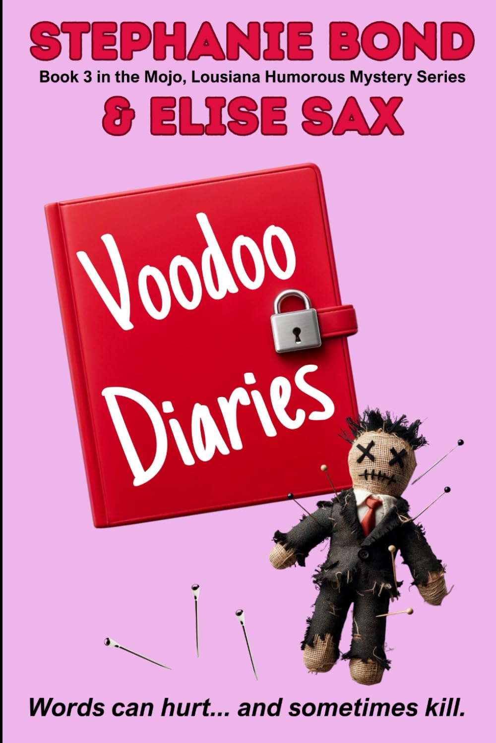 Voodoo Diaries: Mojo, Louisiana humorous mystery series book 3 Detective & CSI