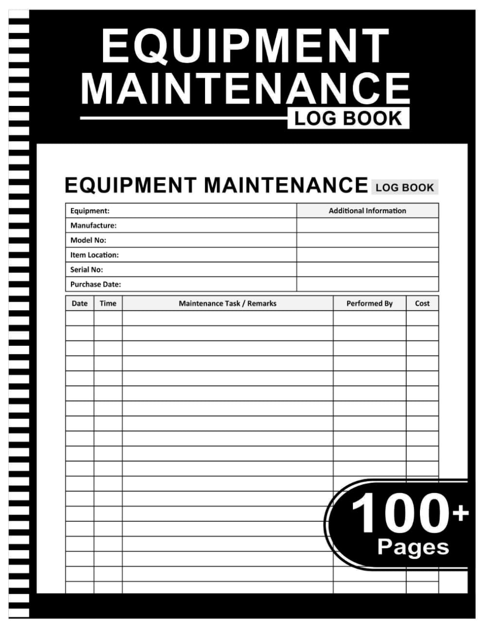 Equipment Maintenance Log Book: Daily Preventive Care for Repairs & Service of Machinery, Repairs and Maintenance Record Book - 8.5" x 11" 100+ Pages Business & Technology