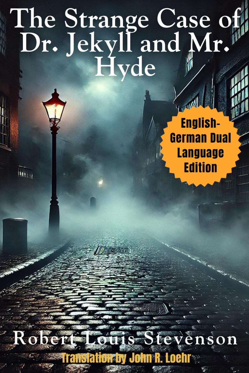 The Strange Case of Dr. Jekyll and Mr. Hyde: English - German Dual Language Edition Foreign Languages ​​& Dictionaries