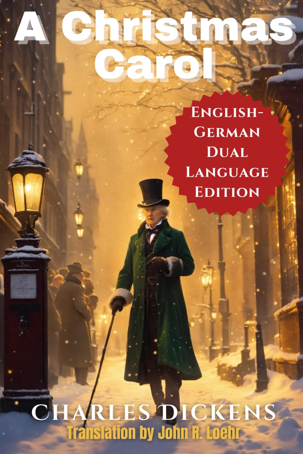A Christmas Carol: English - German Dual Language Edition Foreign Languages ​​& Dictionaries