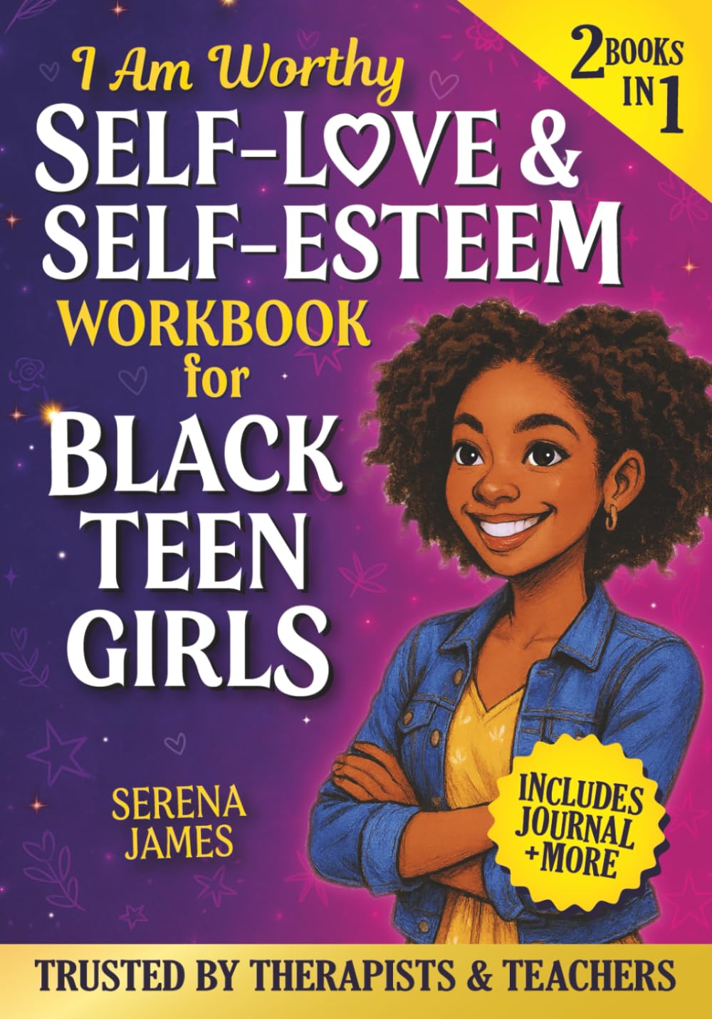 Self-Love & Self-Esteem Workbook for Black Teen Girls 2-in-1 – I Am Worthy: True Stories, Journal Prompts & Self-Care Tools to Build Confidence & Stand Tall (Positive Kids Books) Social Sciences
