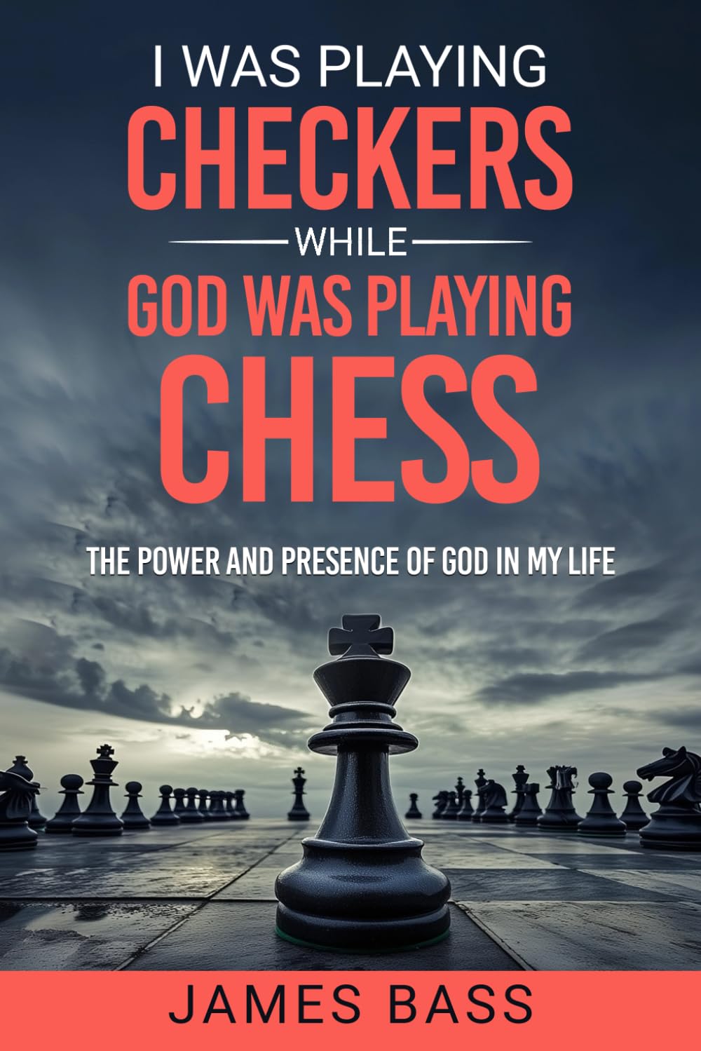 Product Image: I Was Playing Checkers While God Was Playing Chess