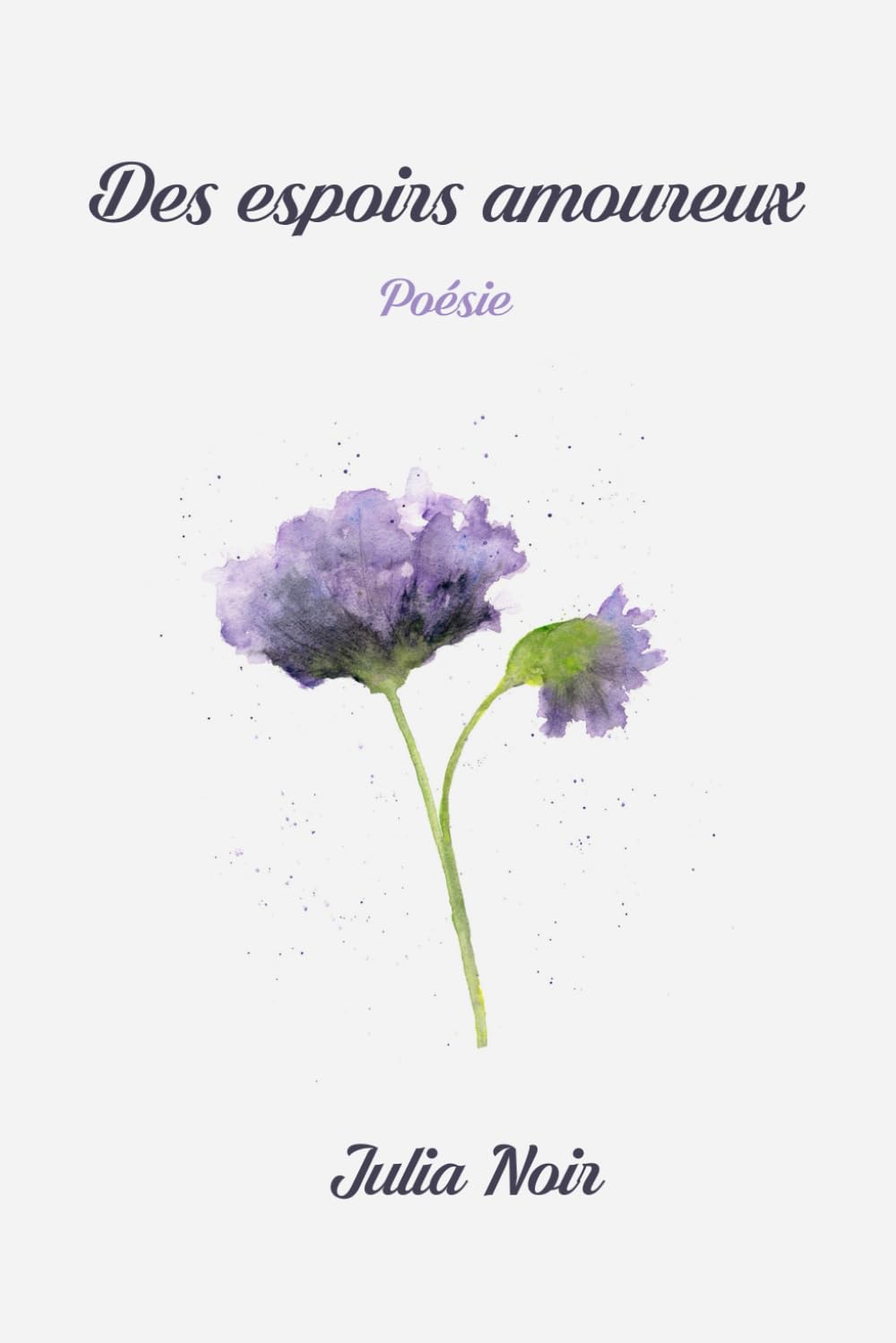 Des Espoirs Amoureux: Poésie book